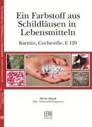 Ein Farbstoff aus Schildläusen in Lebensmitteln Books