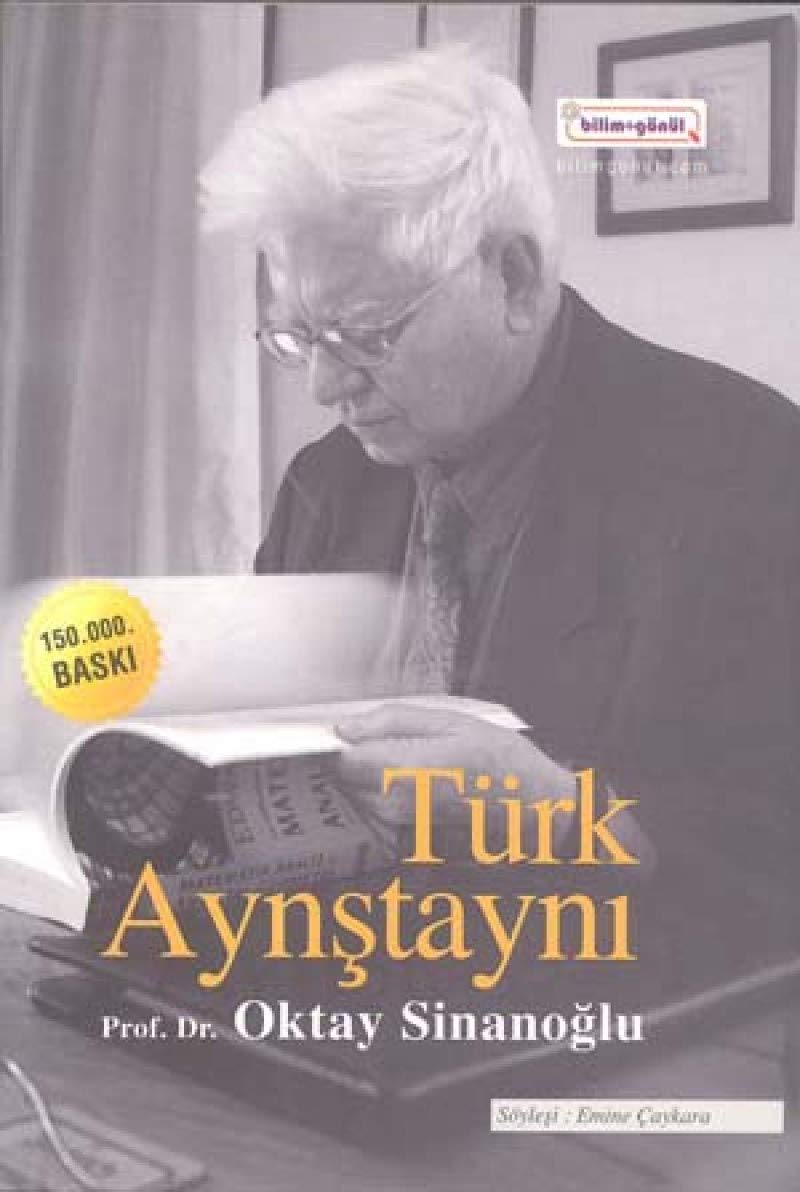 Türk Aynştaynı Prof. Dr. Oktay Sinanoğlu Contemporary literature