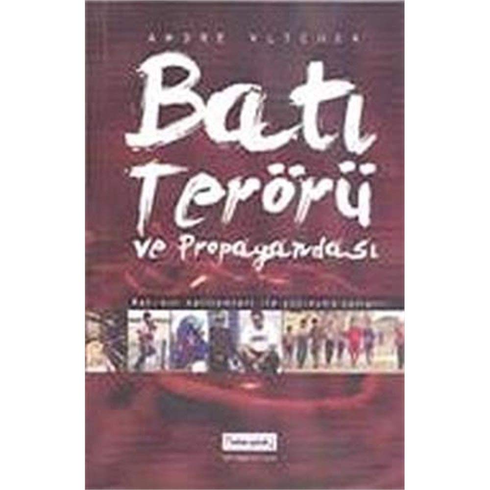 Batı Terörü ve Propagandası: Batı'nın Katliamları ile Yüzleşme Zamanı! Politics & History