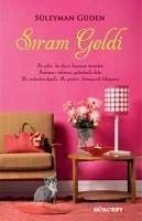 Siram Geldi: Mutluluk ve huzurla arandaki mesafeyi tercihlerin belirler. Essays & Short Stories