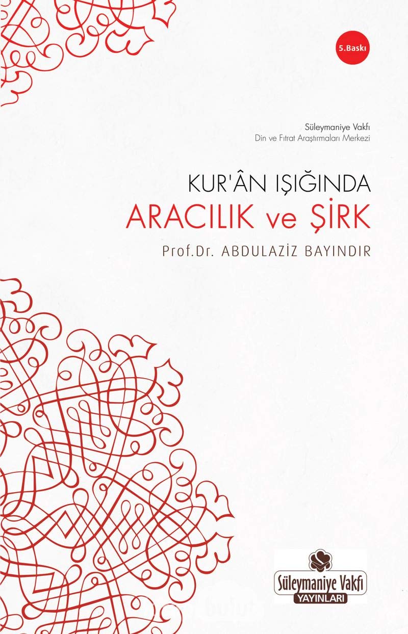 Kuran Isiginda Aracilik ve Sirk book