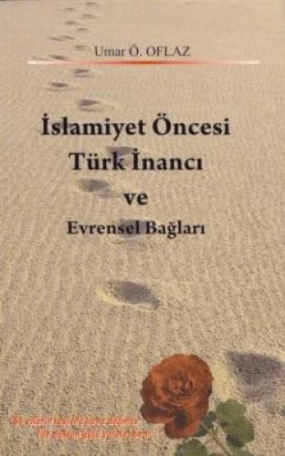İSLAMİYET ÖNCESİ TÜRK İNANCI VE EVRENSEL BAĞ. Religion & Esotericism