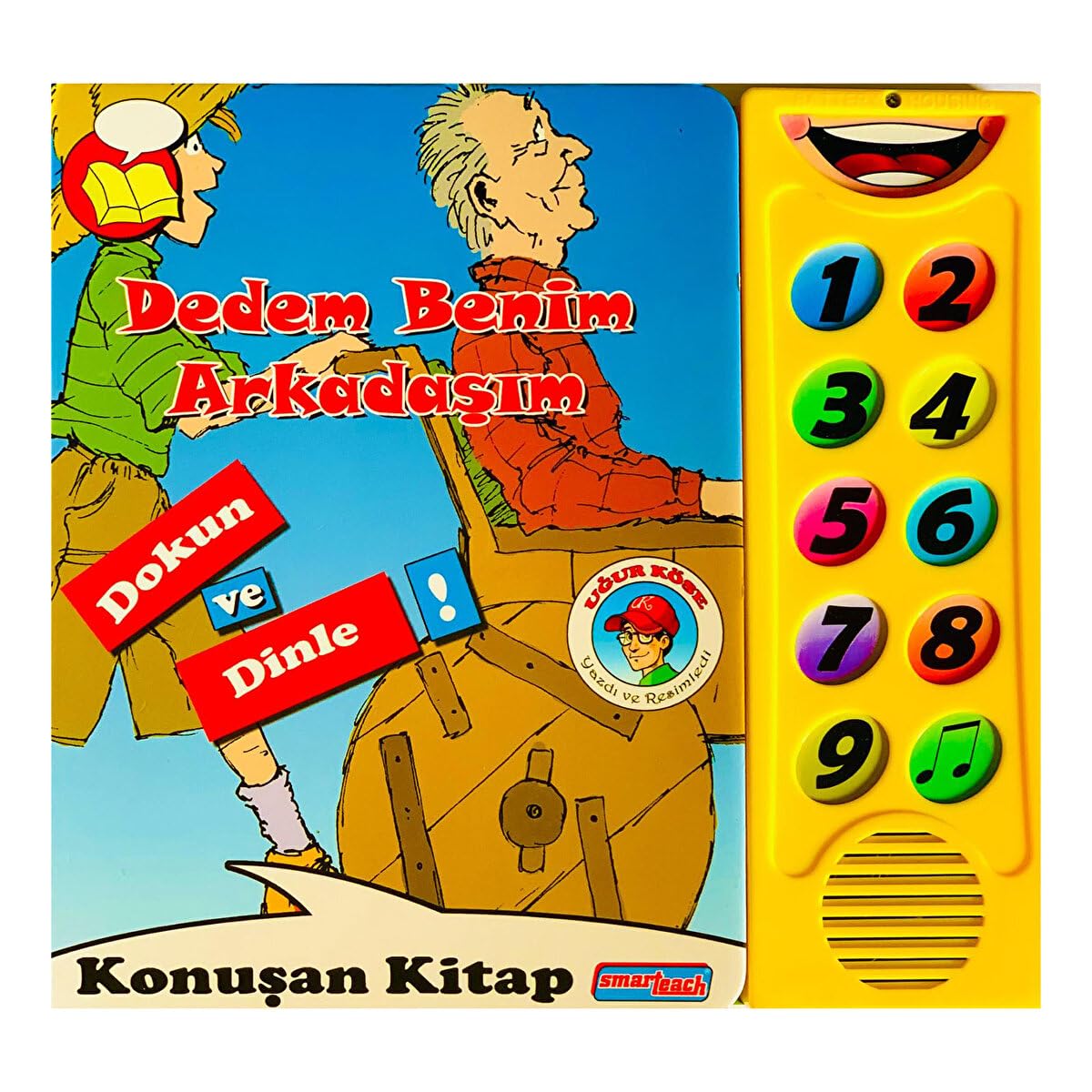 DEDEM BENİM ARKADAŞIM DOKUN VE DİNLE book