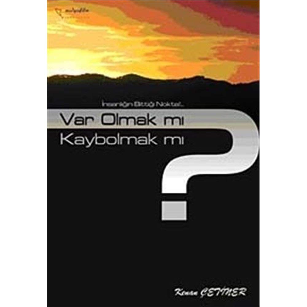 Varolmak mi Kaybolmak mi? Books