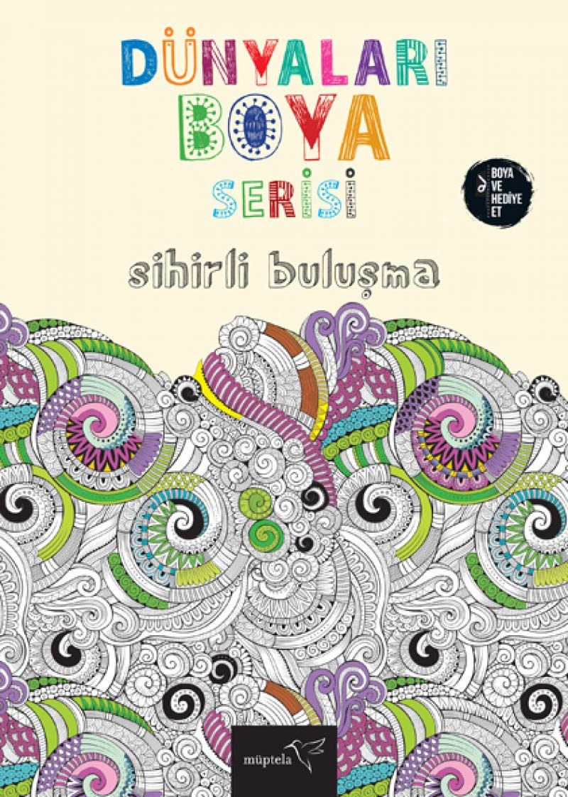 Sihirli Bulusma: Dünyalari Boya Serisi Books