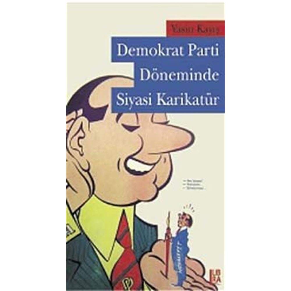 DEMOKRAT PARTİ DÖNEMİNDE SİYASİ KAR. Politics & History