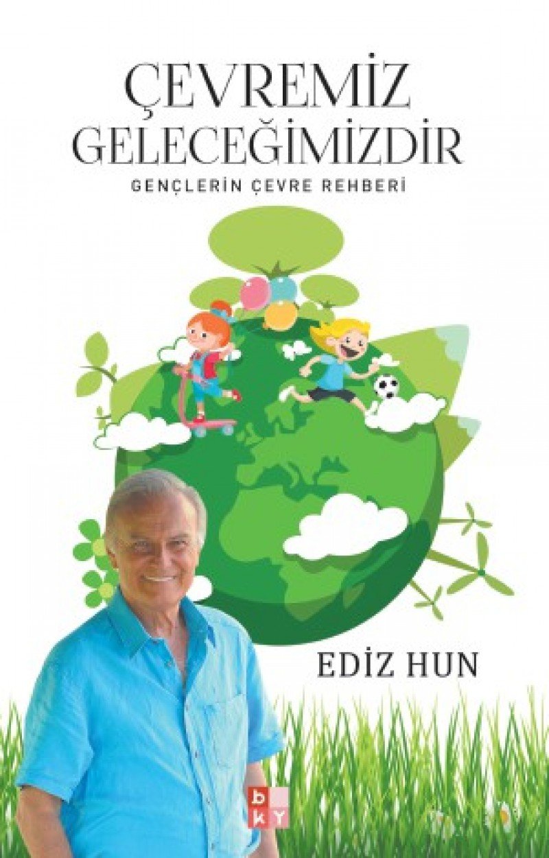 Çevremiz Geleceğimizdir: Gençlerin Çevre Rehberi Learning & Reference