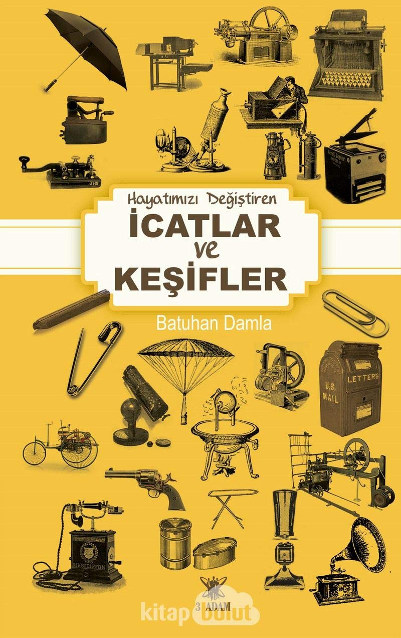 Hayatımızı Değiştiren İcatlar ve Keşifler Social Sciences