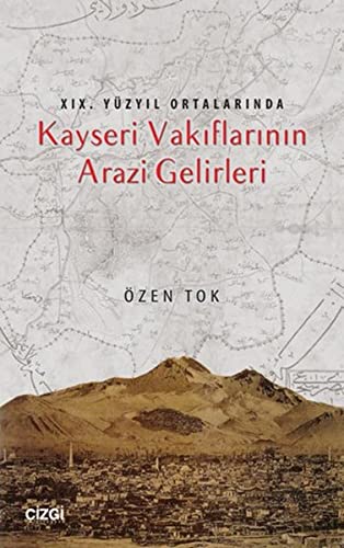 Kayseri Vakiflarinin Arazi Gelirleri Books