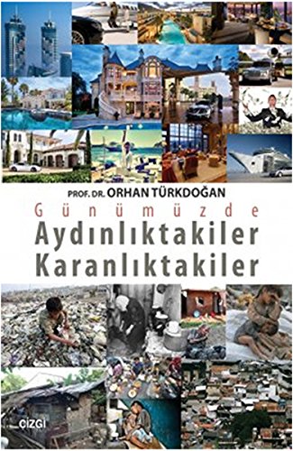 Gunumuzde Aydinliktakiler ve Karanliktakiler Books