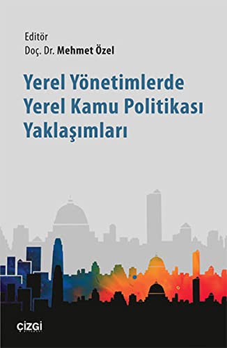 Yerel Yonetimlerde Yerel Kamu Politikasi Yaklasimlari Books