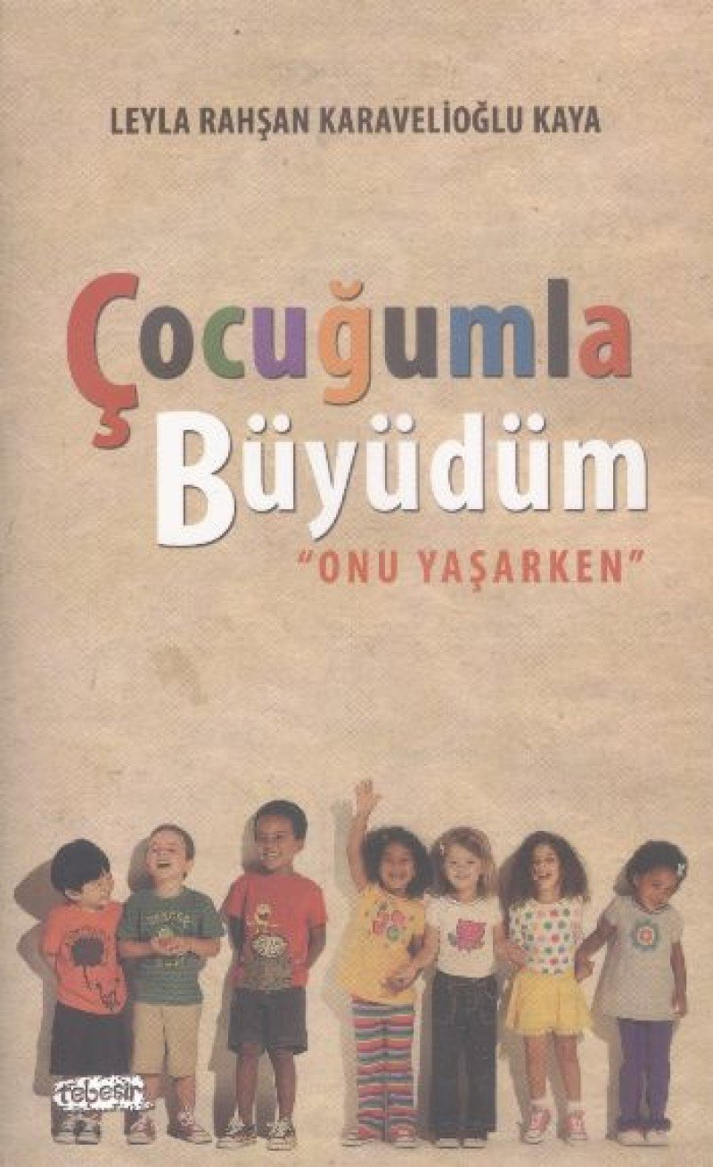 Cocugumla Büyüdüm: Onu Yasarken Books