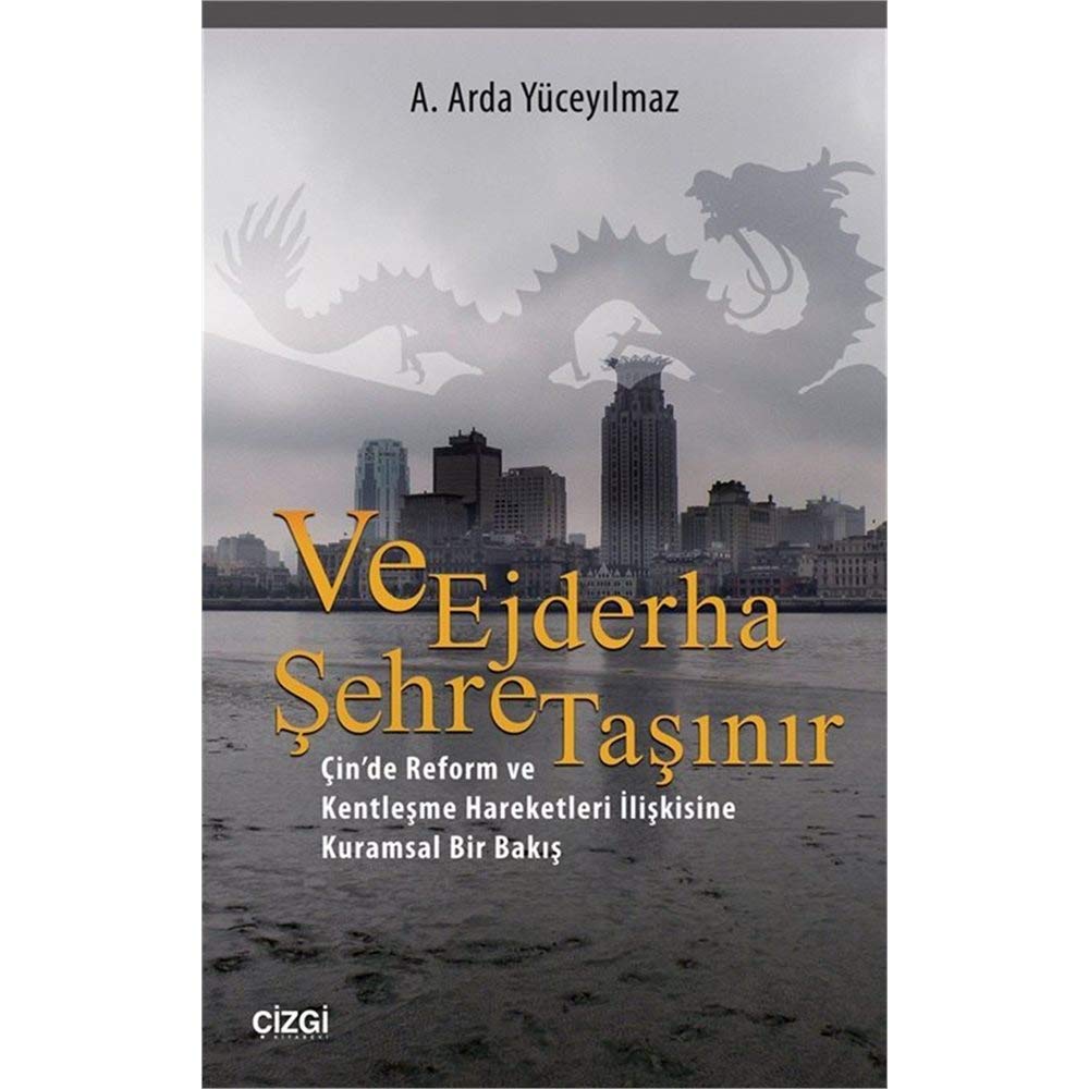 Ve Ejderha Sehre Tasinir Books