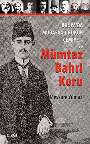 Konya'da Mudafaa i Hukuk Cemiyeti ve Mumtaz Bahri Koru Books