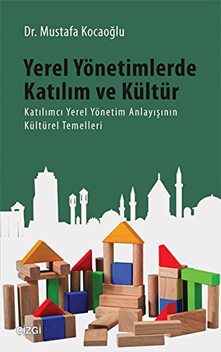 Yerel Yonetimlerde Katilim ve Kultur Books