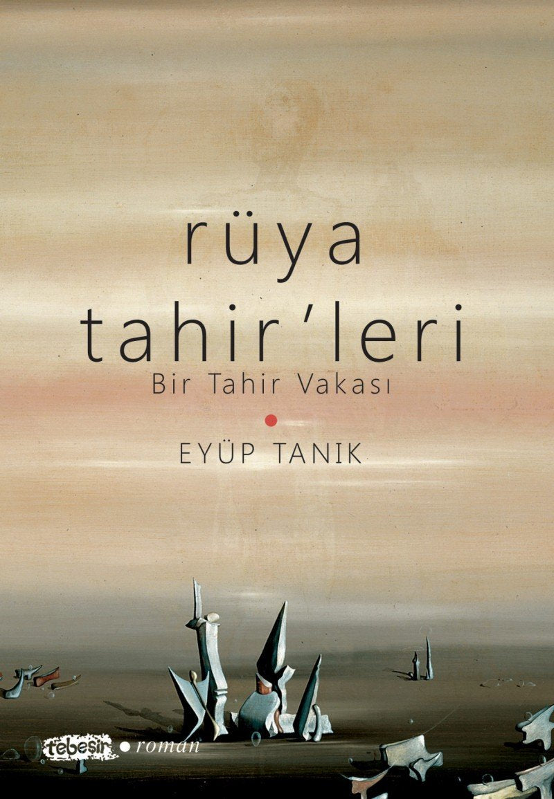 Rüya Tahir'leri : Bir Tarih Vakasi Books