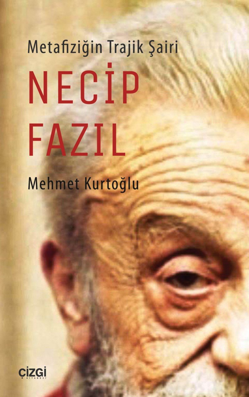 Metafizigin Trajik Sairi Necip Fazil Books
