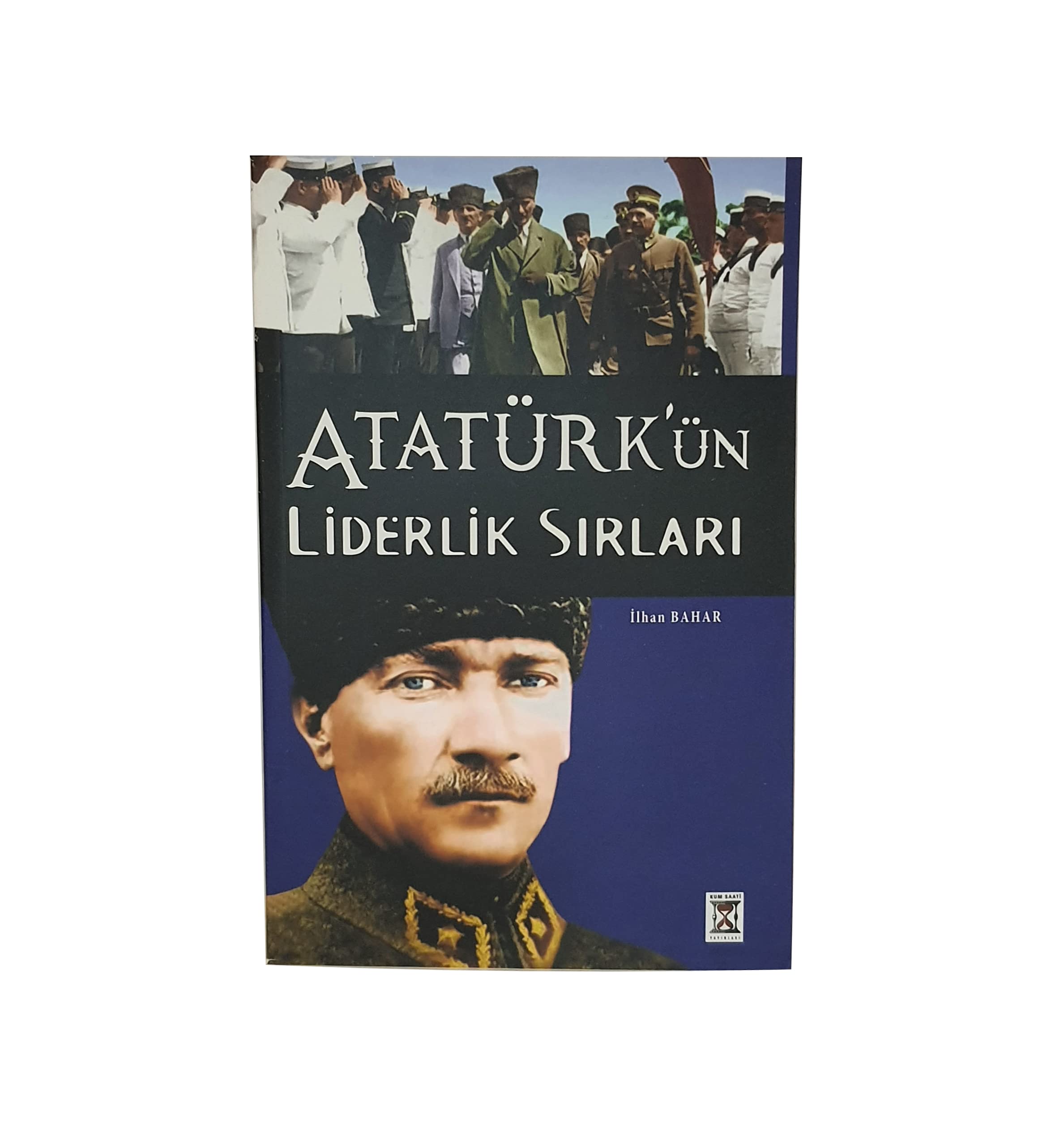 Atatürk'ün Liderlik Sırları Memories