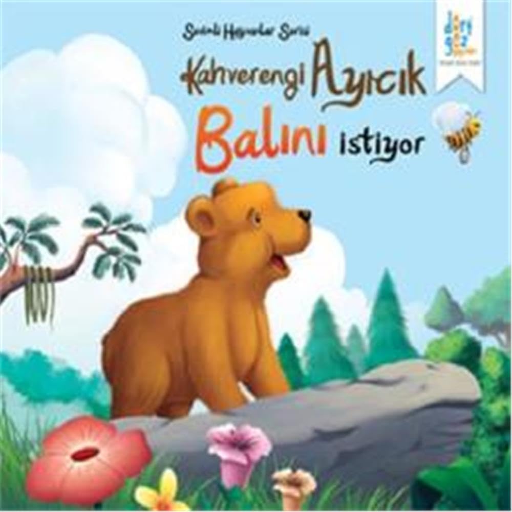Kahverengi Ayicik Balini Istiyor: Sevimli Hayvanlar Serisi Children's books