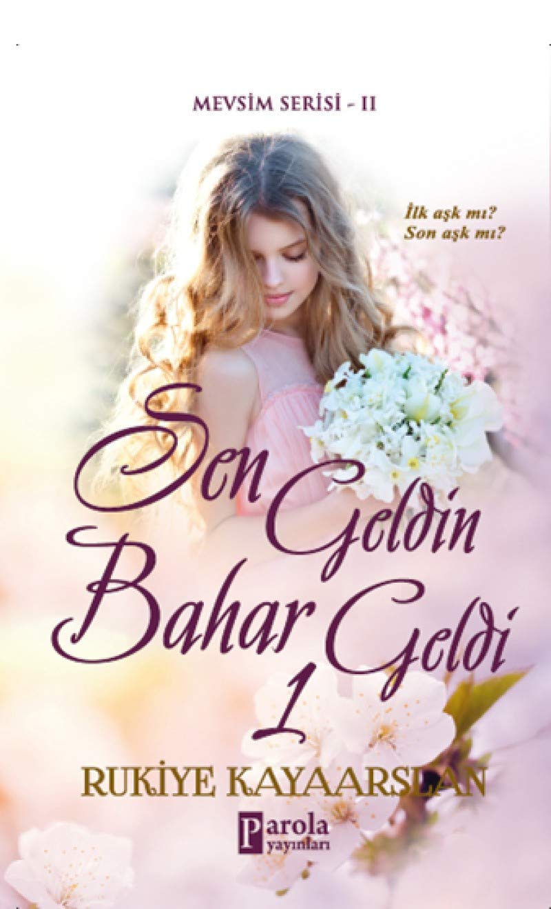Sen Geldin Bahar Geldi 1 book