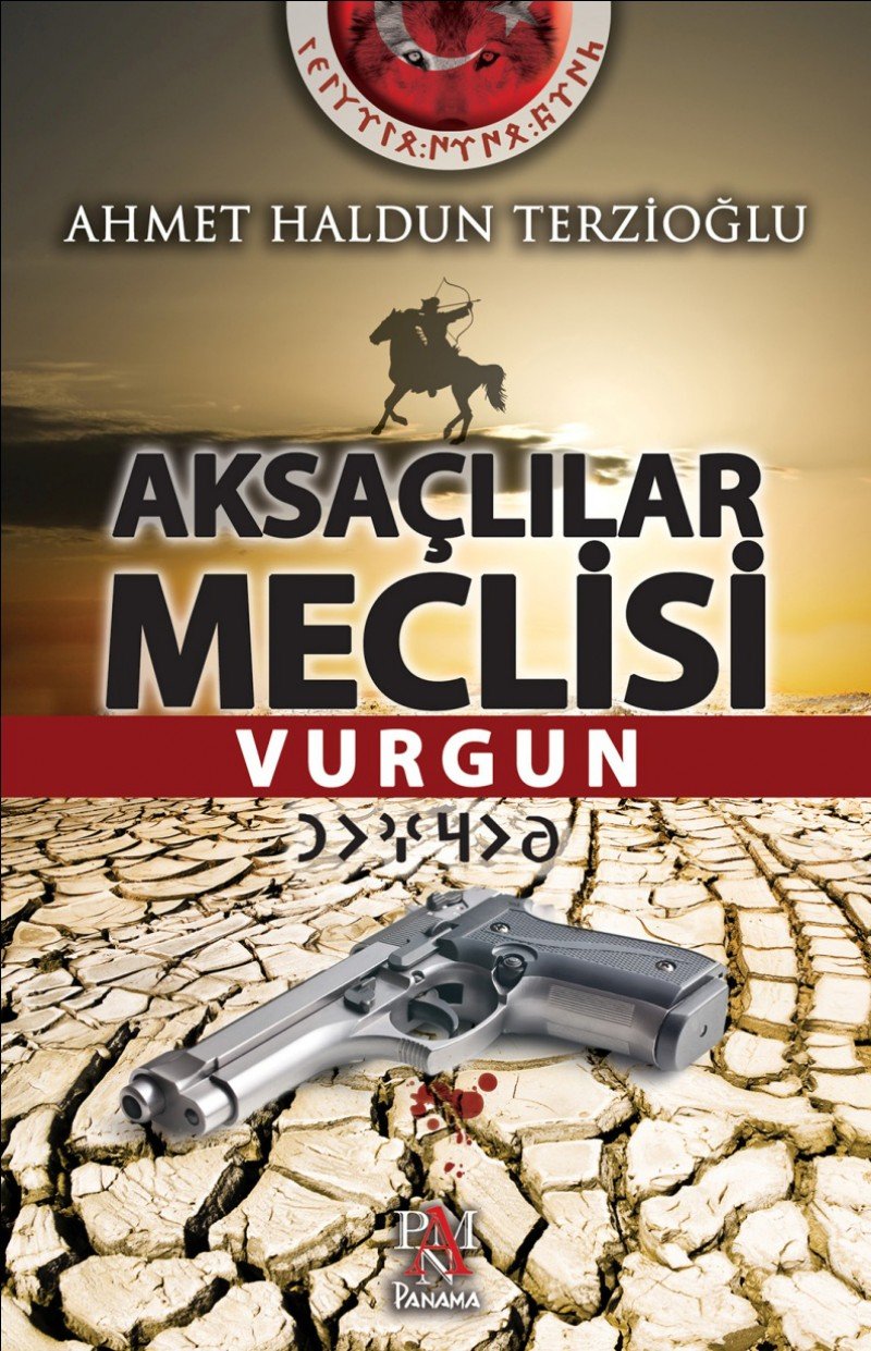 Aksaclilar Meclisi Vurgun Historical Fiction