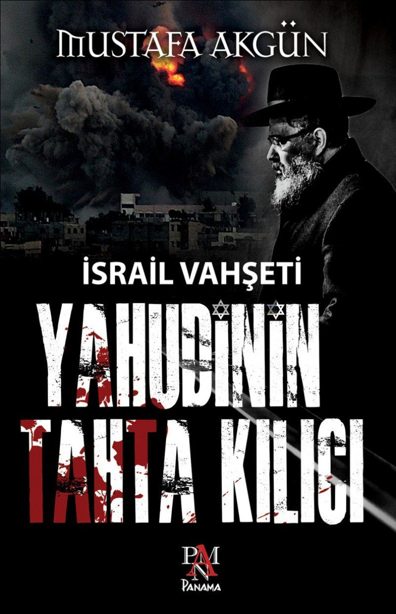 Yahudinin Tahta Kilici - Israil Vahseti book