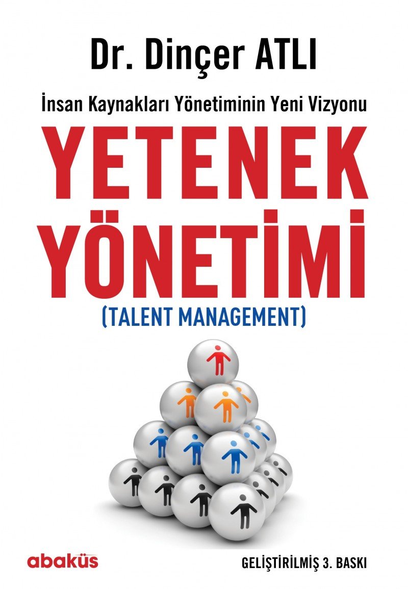 Yetenek Yönetimi: İnsan Kaynakları Yönetiminin Yeni Vizyonu (Talent Management) Business, Finance & Career