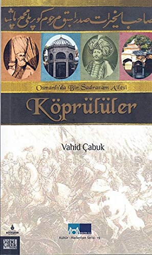 Osmanli'da Bir Sadrazam Ailesi Köprülüler Books