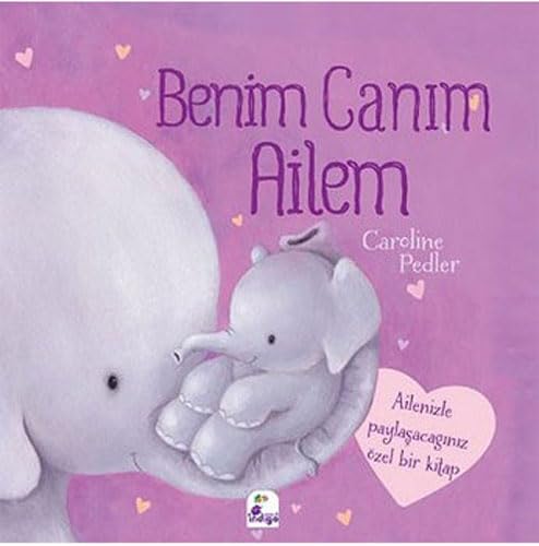 Benim Canim Ailem: Ailenizle paylaşacağınız özel bir kitap Fairy Tales & Legends