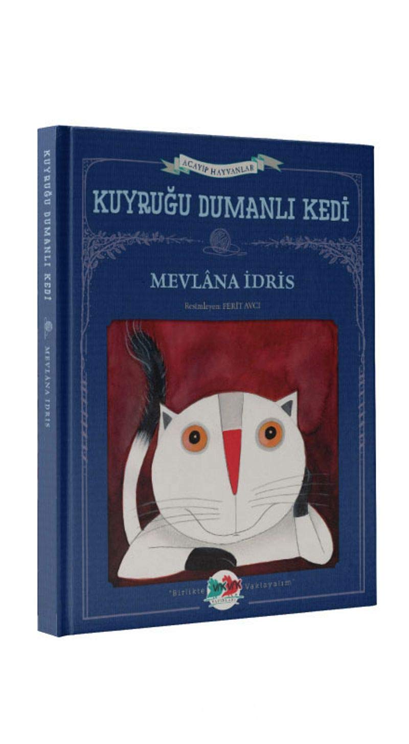 Kuyruğu Dumanlı Kedi: Acayip Hayvanlar Contemporary literature