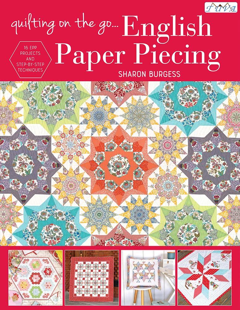 Quilting on the Go: English Paper Piecing Hobbies & Crafts