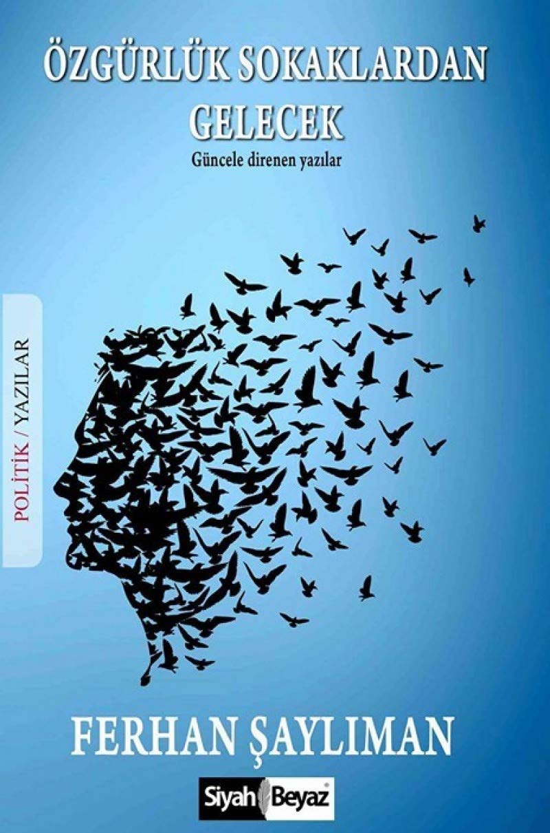 Özgürlük Sokaklardan Gelecek book