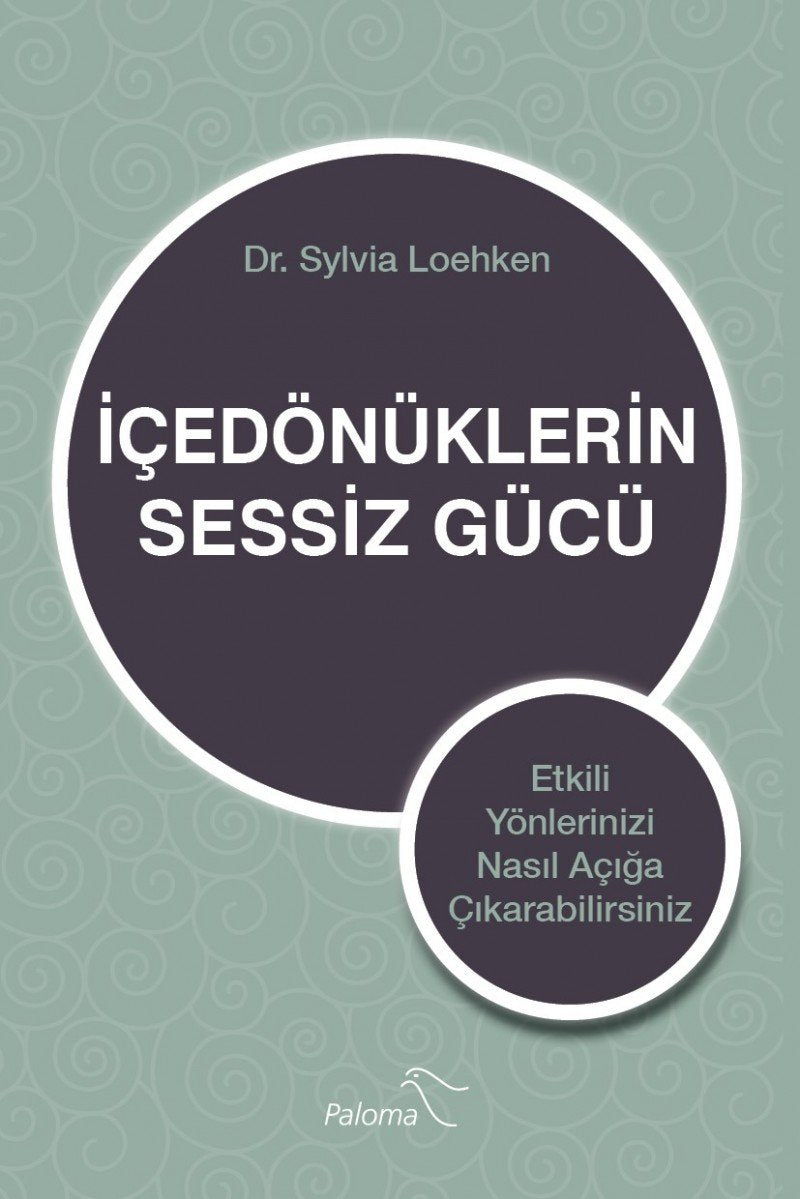 Icedönüklerin Sessiz Gücü book