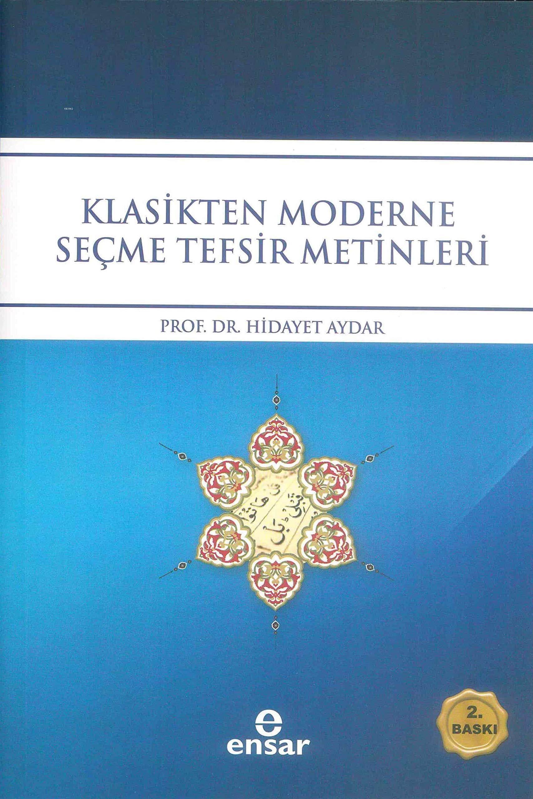 Klasikten Moderne Secme Tefsir Metinleri Books