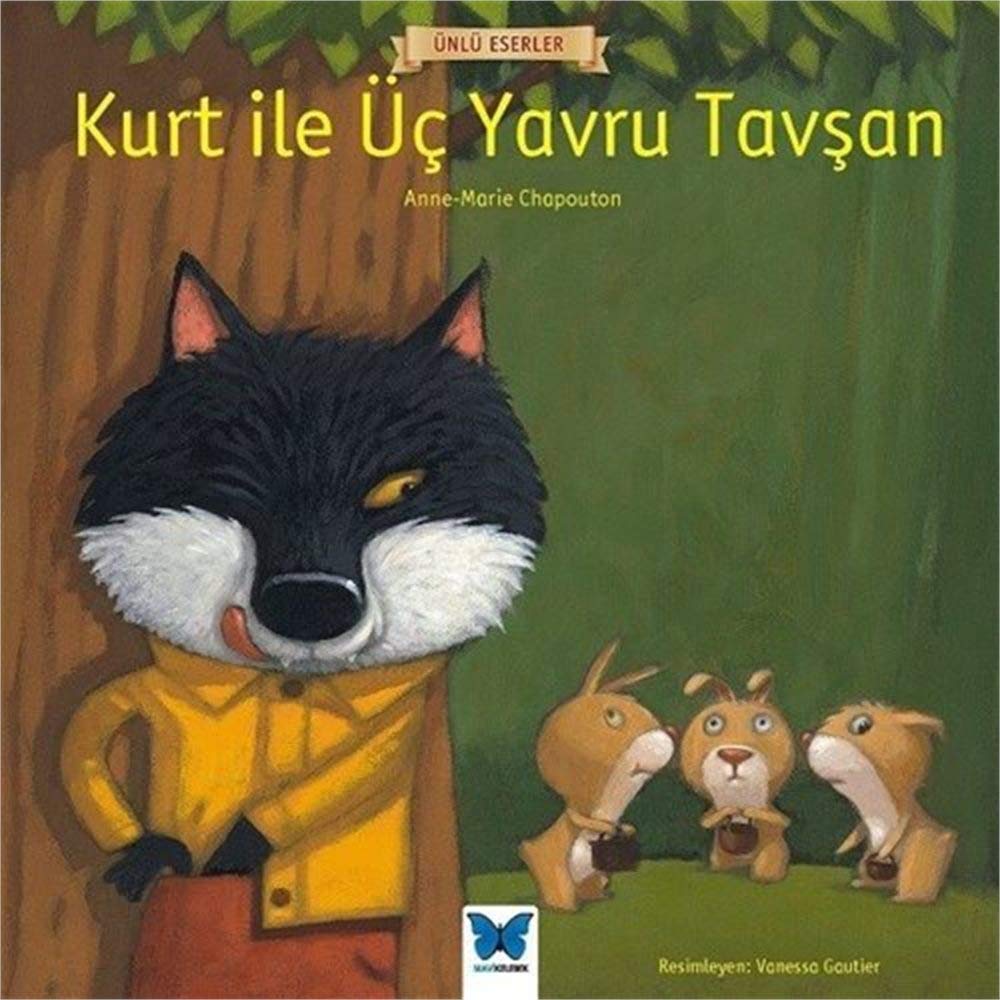 Kurt ile Üç Yavru Tavşan: Ünlü Eserler Fairy Tales & Legends