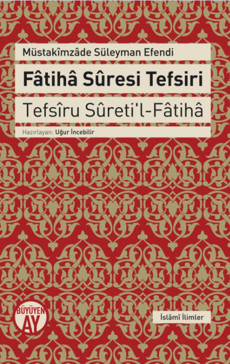 Fatiha Suresi Tefsiri: Tefsiru Sureti'l-Fatiha Religion & Esotericism