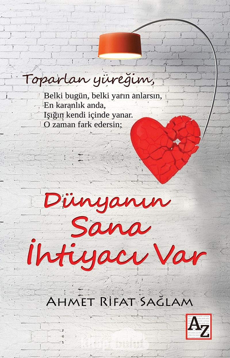 Dünyanin Sana Ihtiyaci Var book