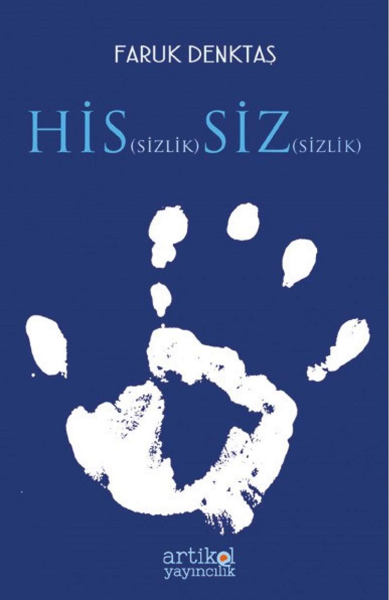 Hissizlik Sizsizlik Books