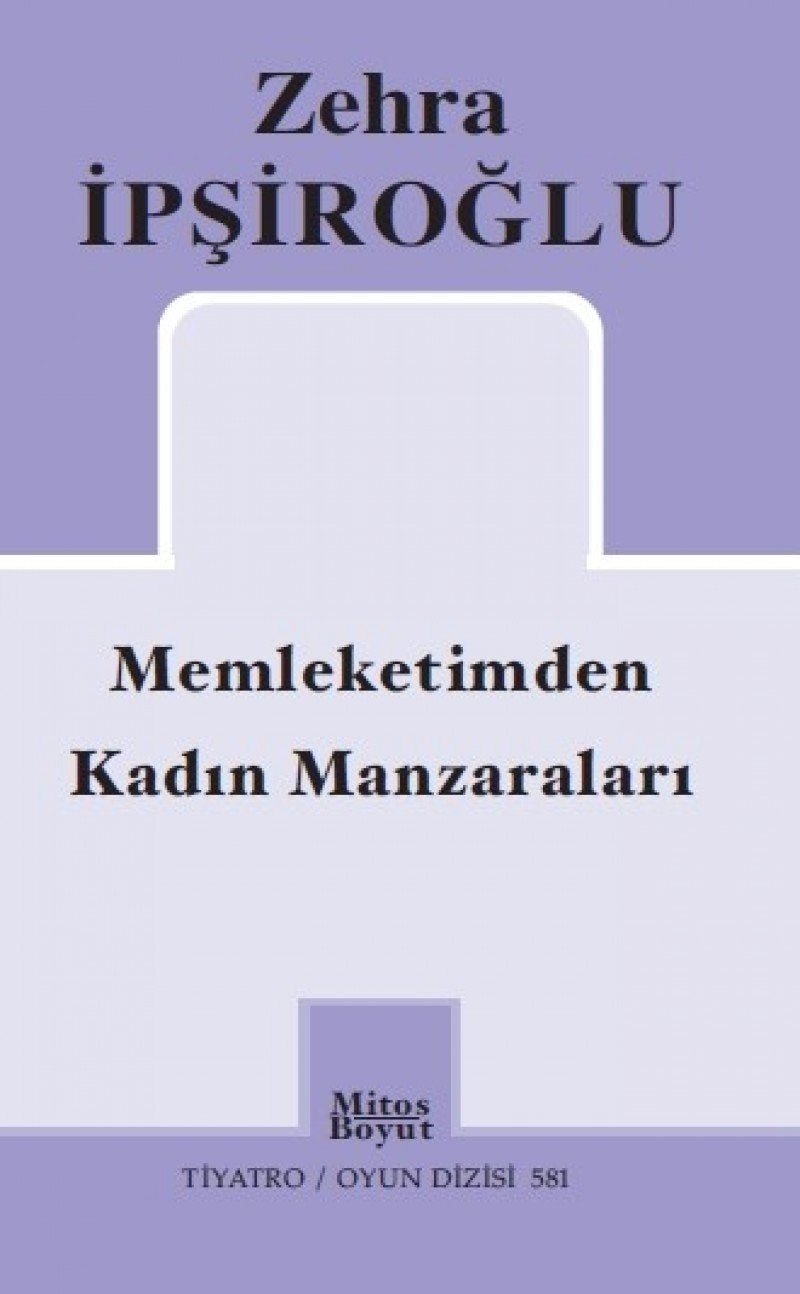 Memleketimden Kadin Manzaralari / Zehra ipsiroglu Books