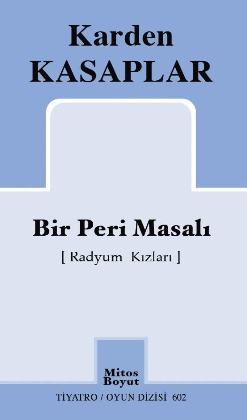 Bir Peri Masalı: (Radyum Kızları) Film, Art & Culture