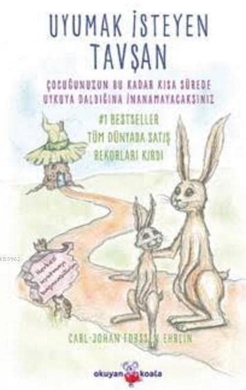 Uyumak Isteyen Tavsan: Cocugunuzun Bu Kadar Kisa Sürede Uykuya Daldigina Inanamayacaksiniz Children's books