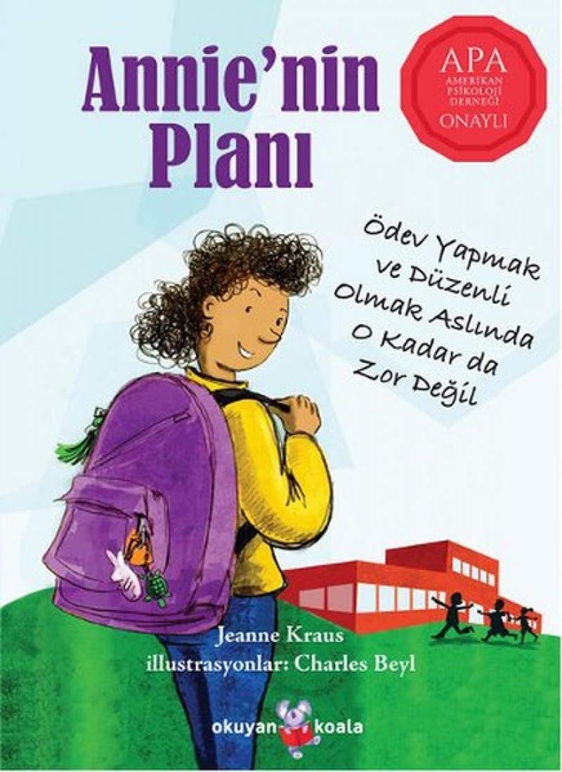 Annienin Plani: Ödev Yapmak ve Düzenli Olmak Aslinda O Kadar da Zor Degil: APA Amerikan Psikoloji Derneği Onaylı Fairy Tales & Legends