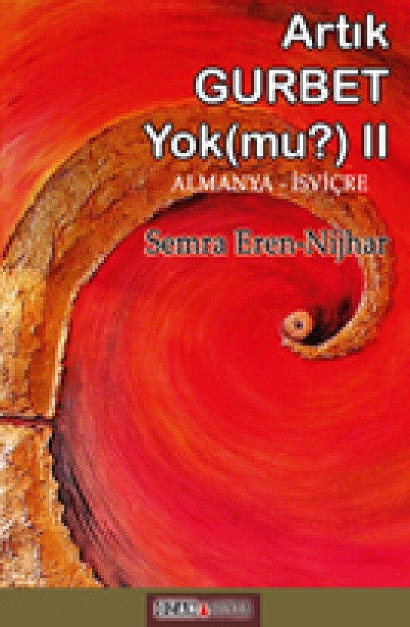 Artık Gurbet Yok(mu?) -2: Almanya-İsviçre Politics & History
