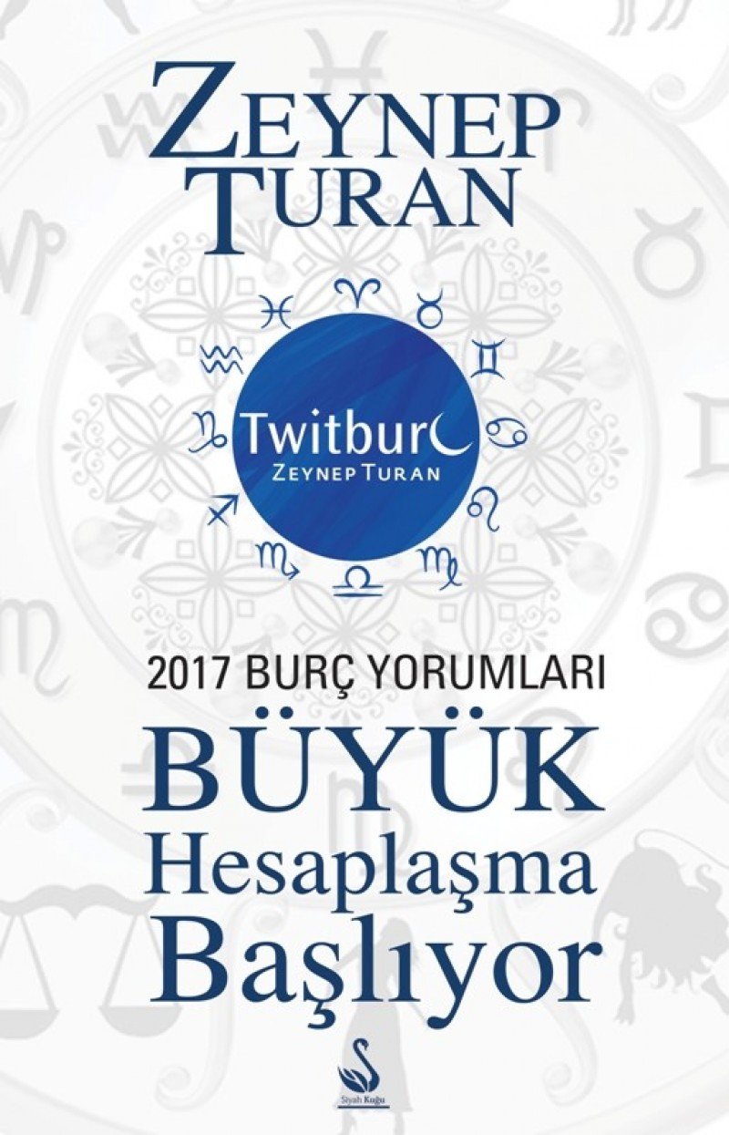 2017 Burç Yorumları - Büyük Hesaplaşma Başlıyor book