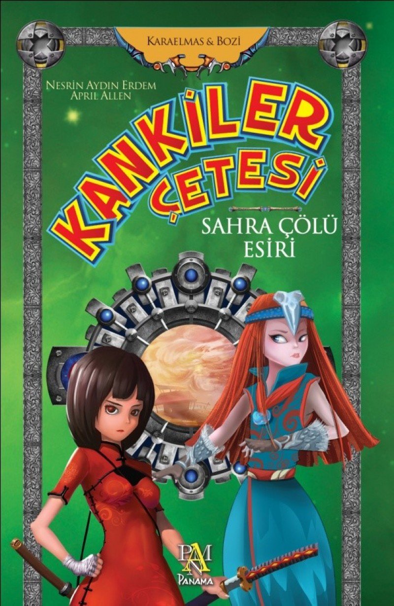 Kankiler Çetesi - Sahra Çölü Esiri: Karaelmas - Bozi Contemporary literature