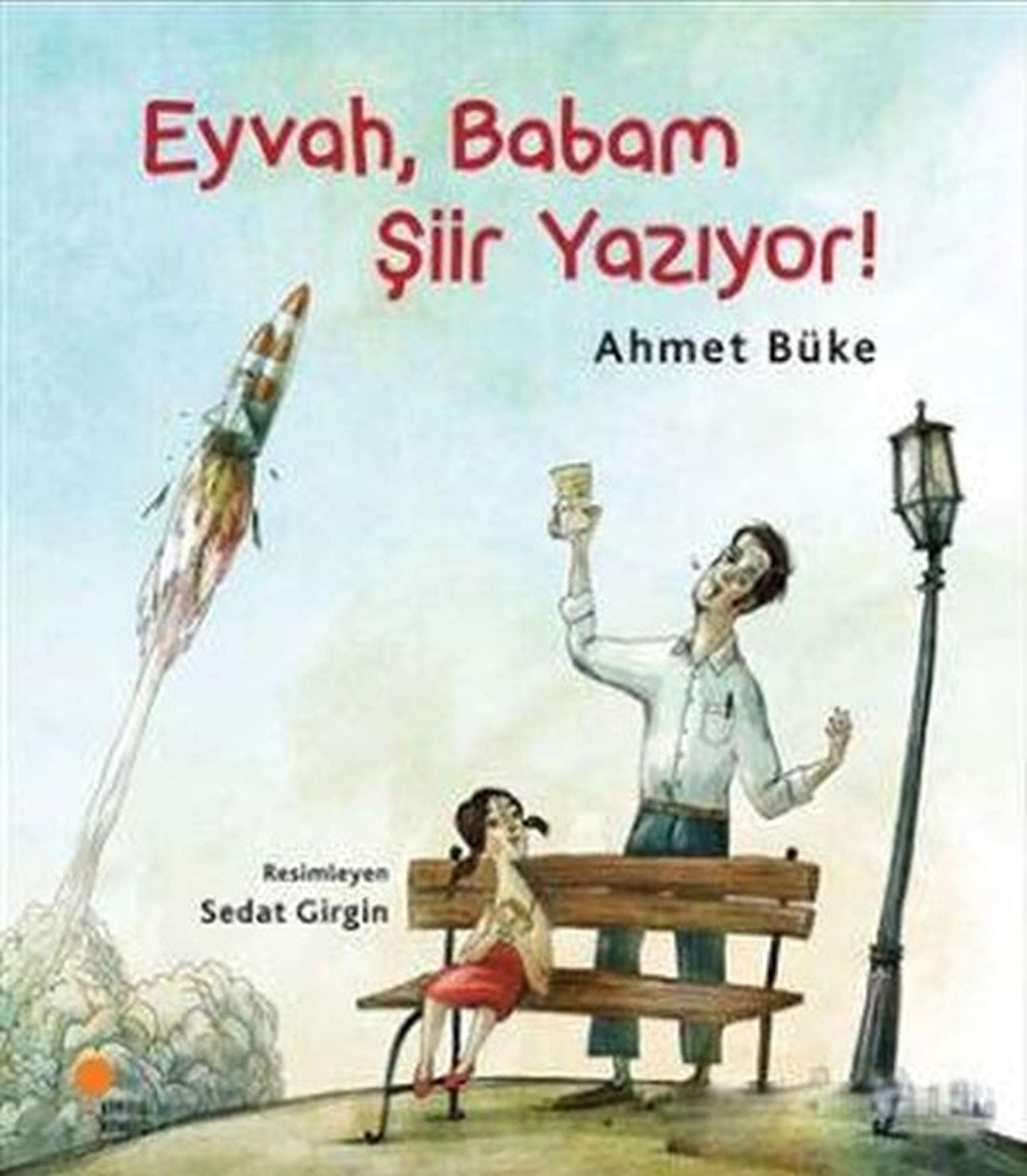 Eyvah, Babam Siir Yaziyor Fairy Tales & Legends