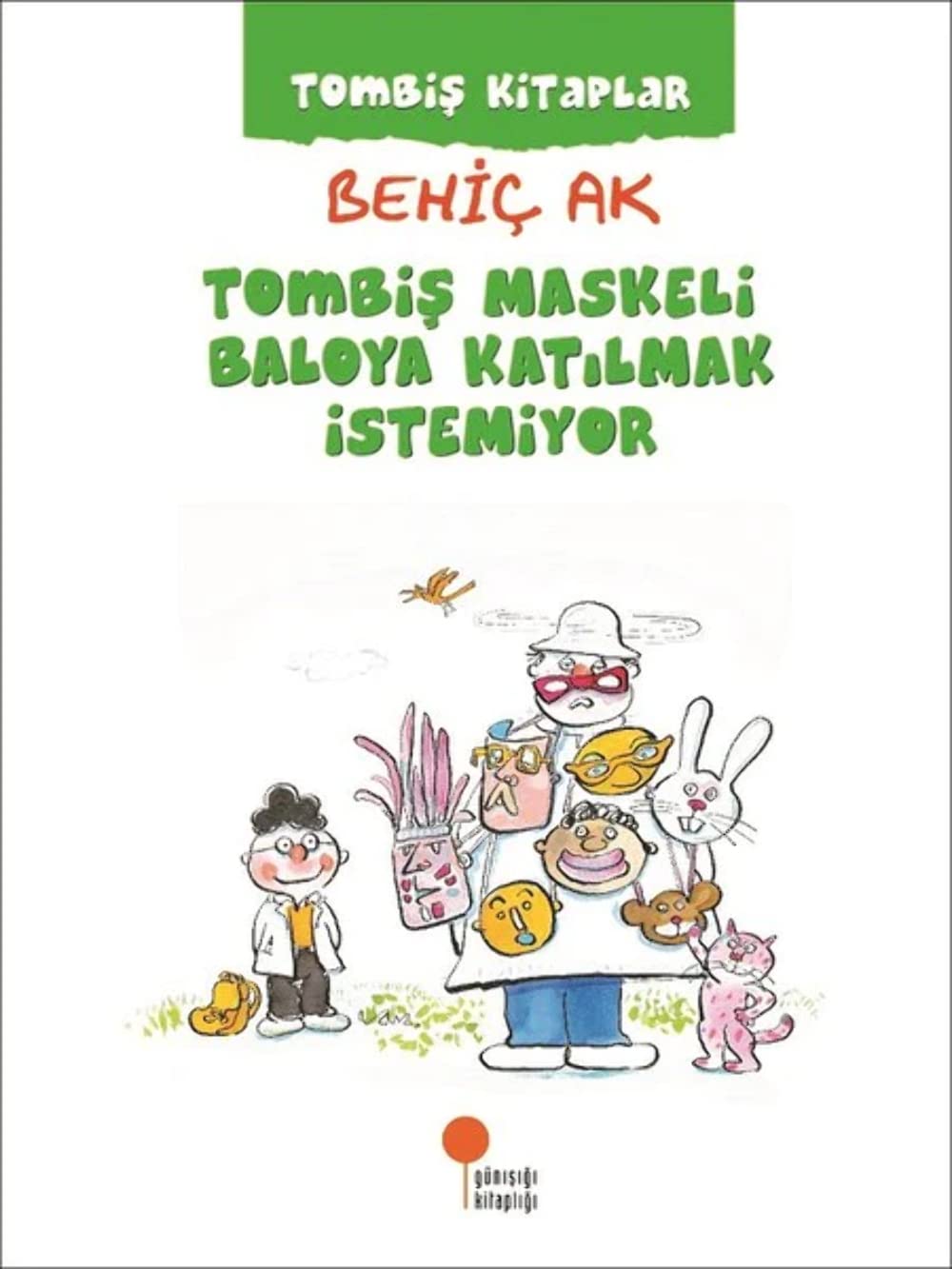 Tombis: Maskeli Baloya Katilmak Istemiyor Contemporary literature
