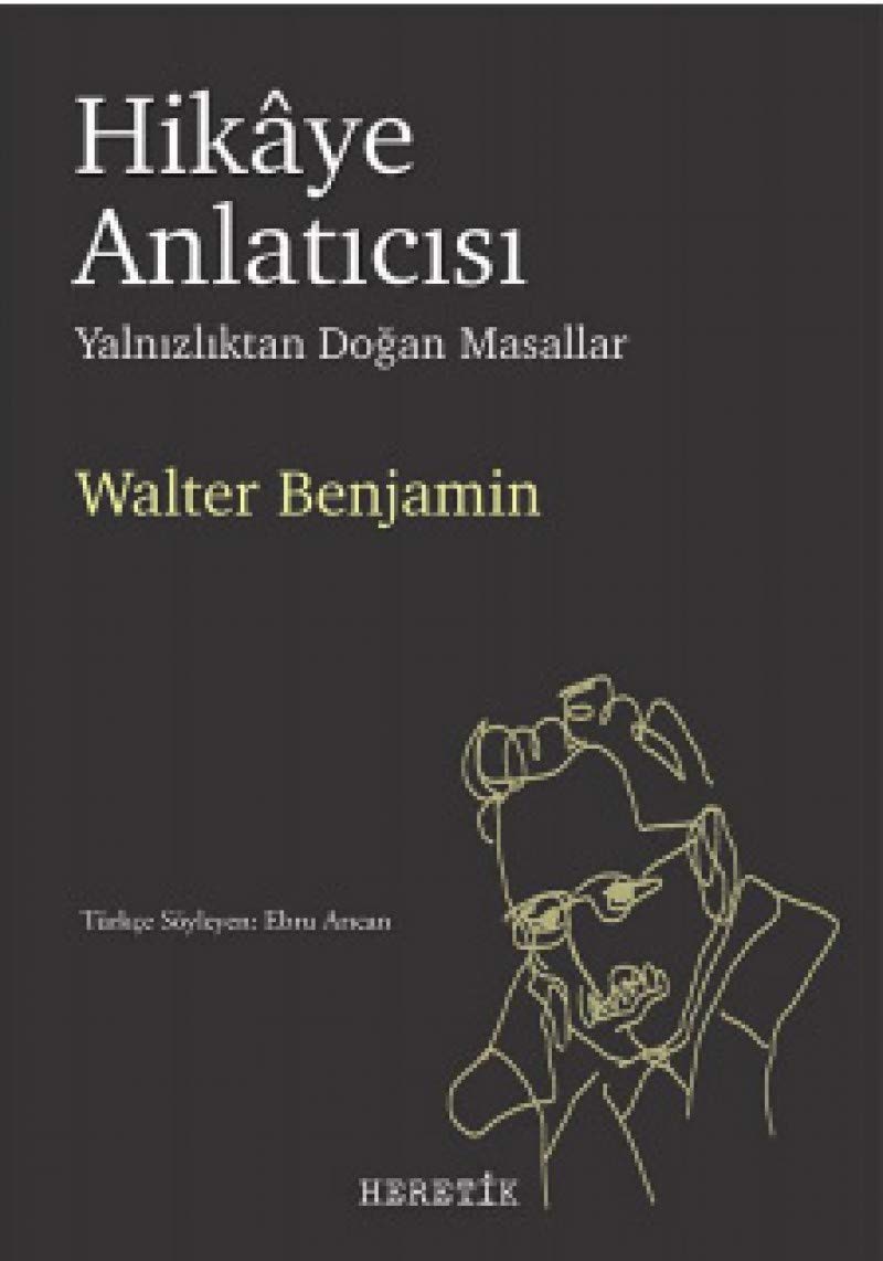 Hikaye Anlatıcısı: Yalnızlıktan Doğan Masallar Essays & Short Stories