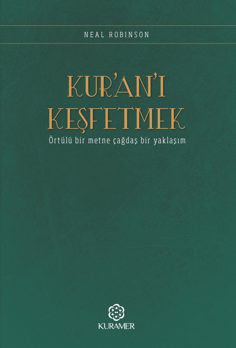 Kur’an’i Kesfetmek & ortulu Bir Metne cagdas Bir Yaklasim Books
