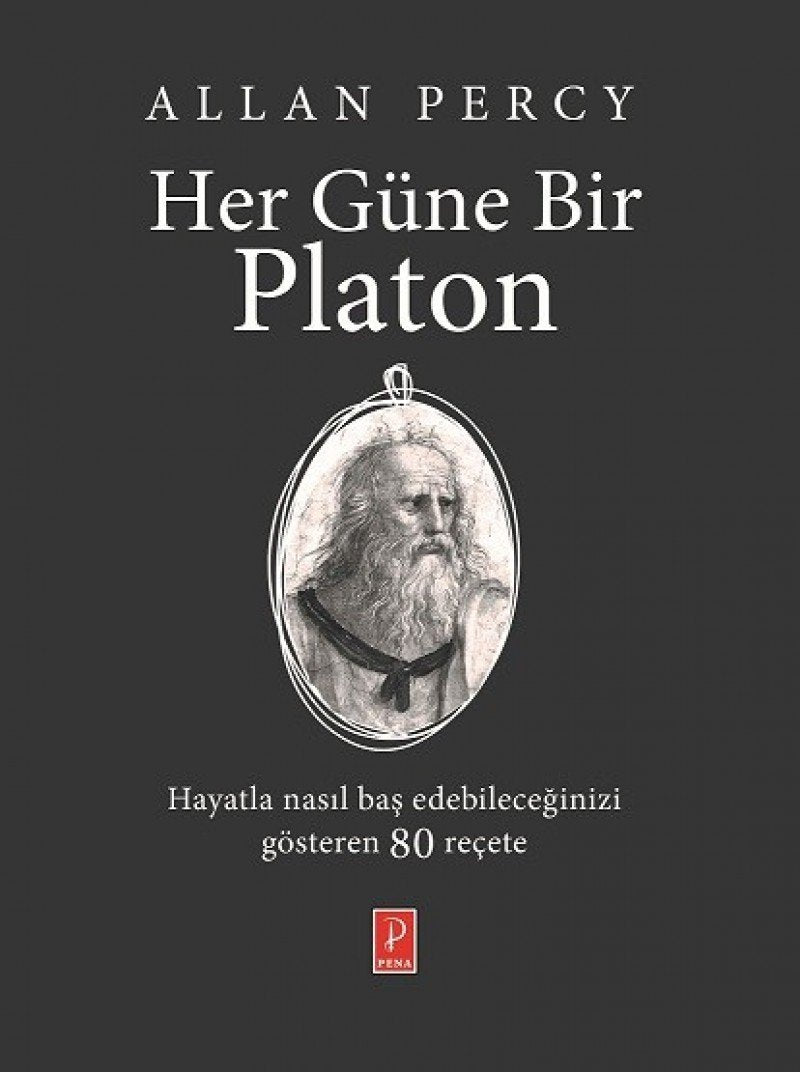 Her Güne Bir Platon: Hayatla nasıl baş edebileceğinizi gösteren 80 reçete Social Sciences